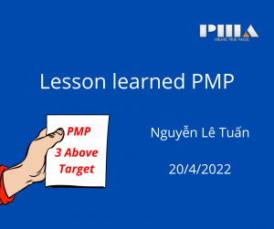 lesson learned pmp của anh nguyễn lê tuấn