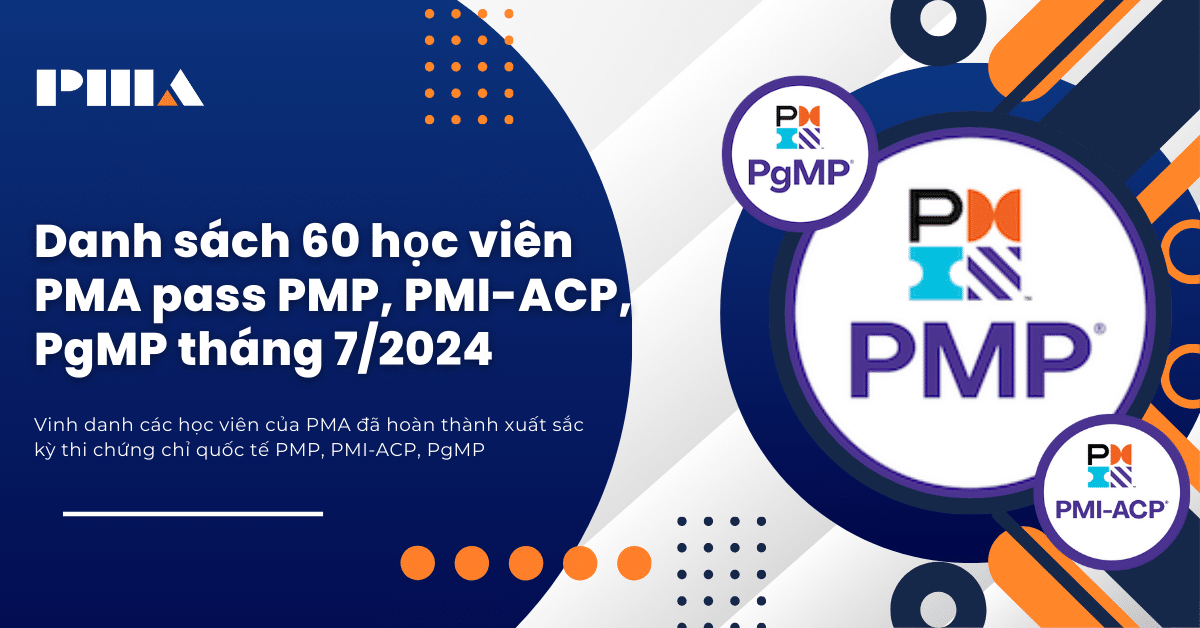 Danh Sách 60 Học Viên Pma Pass Pmp Tháng 72024