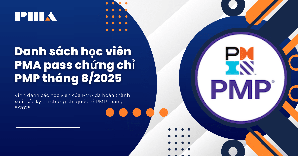 Danh sách 45 học viên thi pass chứng chỉ PMP tháng 8/2025